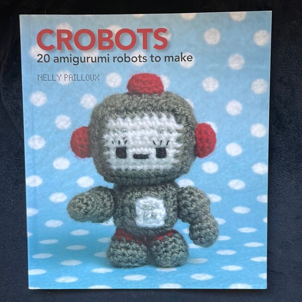 Book CROBOTS. 20 amigurumi crochet robots to make. Softcover
